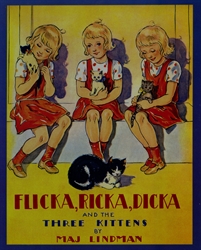 Flicka, Ricka, Dicka and the Three Kittens