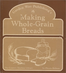 Making Whole-Grain Breads