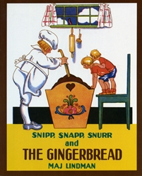 Snipp, Snapp, Snurr and the Gingerbread