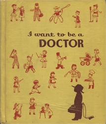 I Want to Be a Doctor