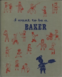 I Want to Be a Baker