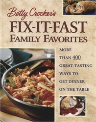 Betty Crocker's Fix-It-Fast Family Favorites