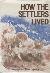 How the Settlers Lived