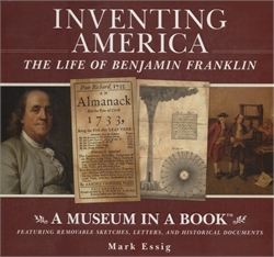 Inventing America: The Life of Benjamin Franklin