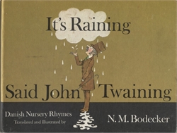 It's Raining Said John Twaining