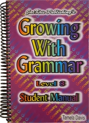 Growing With Grammar Level 8 - Student Manual (old)