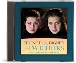 Strength and Dignity for Daughters - CD