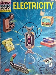 How and Why Wonder Book of Electricity