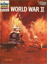 How and Why Wonder Book of World War II