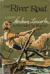 River Road: A Story of Abraham Lincoln