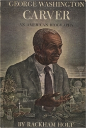 George Washington Carver: An American Biography