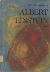 True Story of Albert Einstein