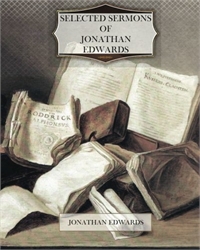 Selected Sermons of Jonathon Edwards