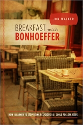 Breakfast with Bonhoeffer