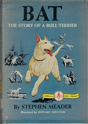 Bat, the Story of a Bull-Terrier