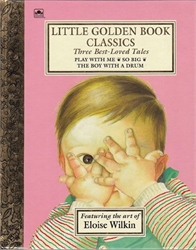 Little Golden Book Classics: Three Best-Loved Tales
