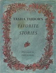 Tasha Tudor's Favorite Stories