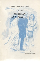 Indian Side of the Whitman Massacre
