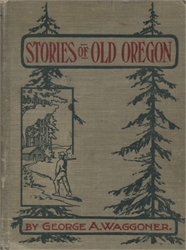 Stories of Old Oregon