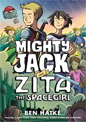 Mighty Jack and Zita the Space Girl