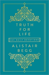 Truth for Life: 365 Daily Devotions