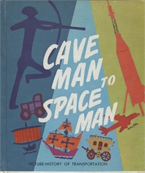 Cave Man to Space Man