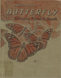 Monarch Butterfly: Winging North & South