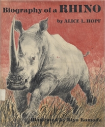 Biography of a Rhino