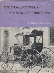 Gasoline Buggy of the Duryea Brothers