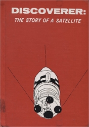 Discoverer: The Story of a Satellite