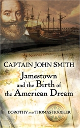 Captain John Smith: Jamestown and the Birth of the American Dream
