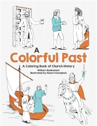 Colorful Past: a Coloring Book of Church History