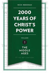 2000 Years of Christ's Power Volume 2