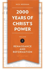 2000 Years of Christ's Power Volume 3