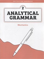 Analytical Grammar Level 2: Mechanics - Instructor Handbook