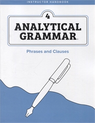 Analytical Grammar Level 4: Phrases and Clauses - Instructor Handbook