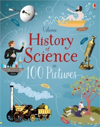 Usborne History of Science in 100 Pictures