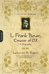 L. Frank Baum: Creator of Oz