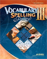 Vocabulary, Spelling, Poetry III - Teacher Key