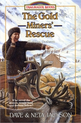 Gold Miners' Rescue