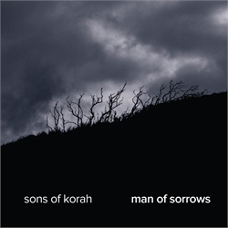 Sons of Korah CD - Man of Sorrows