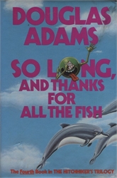 So Long, and Thanks for All the Fish