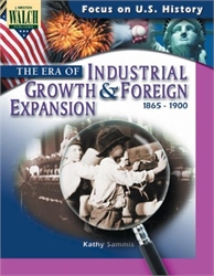 Era Of Industrial Growth & Foreign Expansion 1865-1900