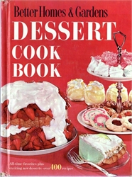 Better Homes & Gardens Dessert Cook Book