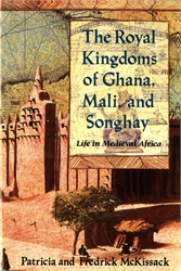 Royal Kingdoms of Ghana, Mali, and Songhay