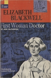 Elizabeth Blackwell: First Woman Doctor