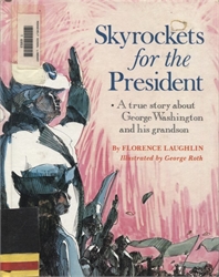 Skyrockets for the President