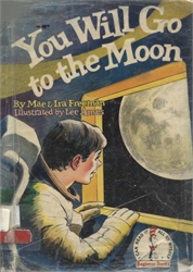 You Will Go to the Moon