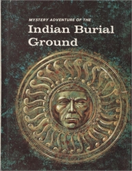 Mystery Adventure of the Indian Burial Ground