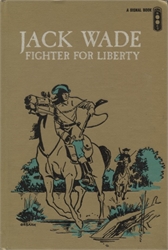 Jack Wade, Fighter for Liberty